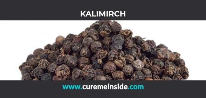 Kalimirch: Health Benefits, Side Effects, Uses, Dosage, Interactions