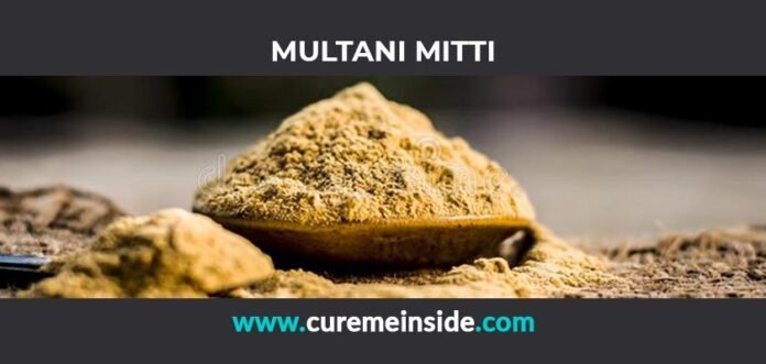 Multani Mitti: Health Benefits, Side Effects, Uses, Dosage, Interactions